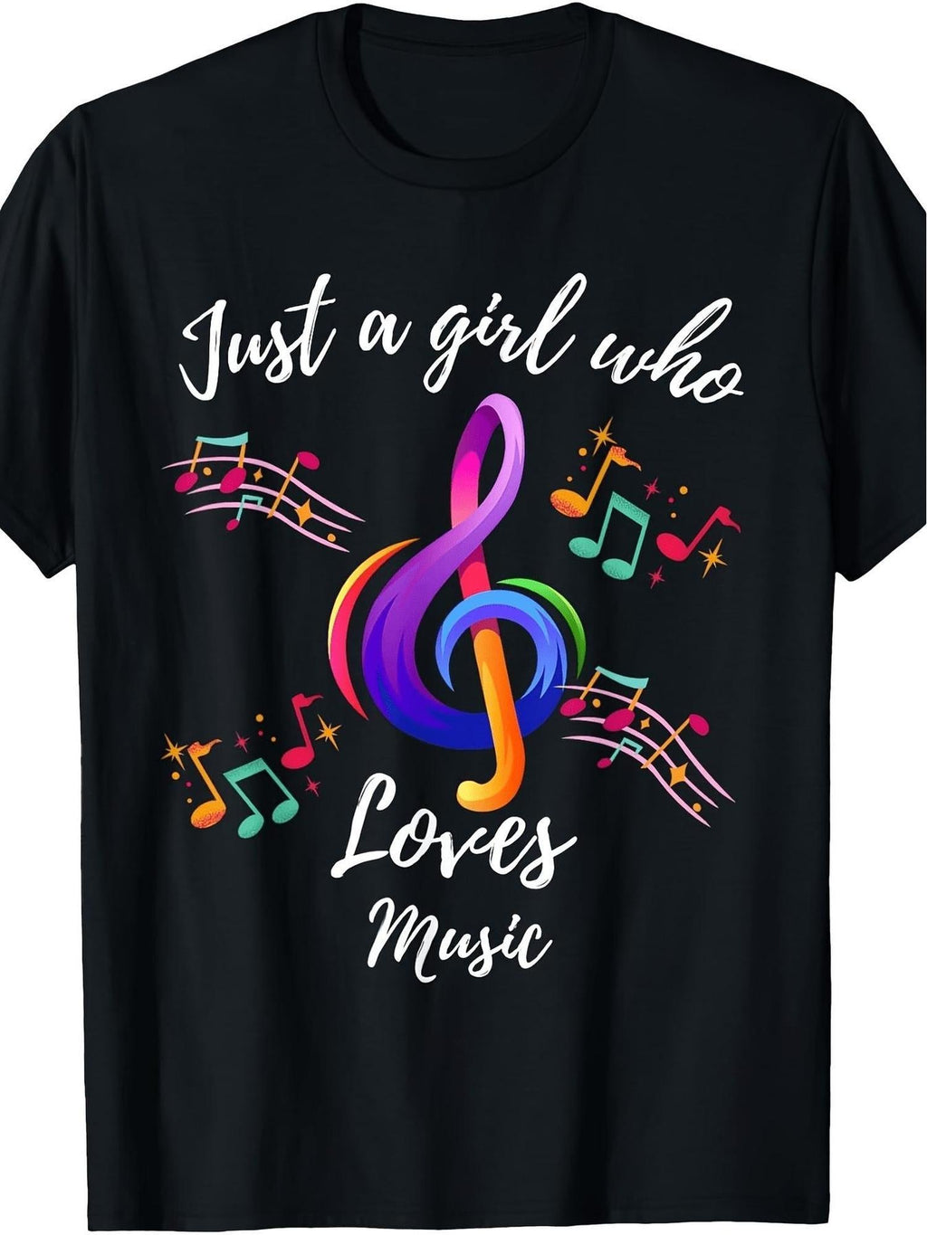 Just A Girl Who Loves Music Treble Clef Colorful Music Note Graphic Casual Crewneck T‑Shirt Music Lover Gift Top