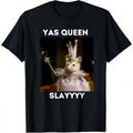 Yas Queen Slay Funny Meme Sarcastic Costume Tees T-Shirt