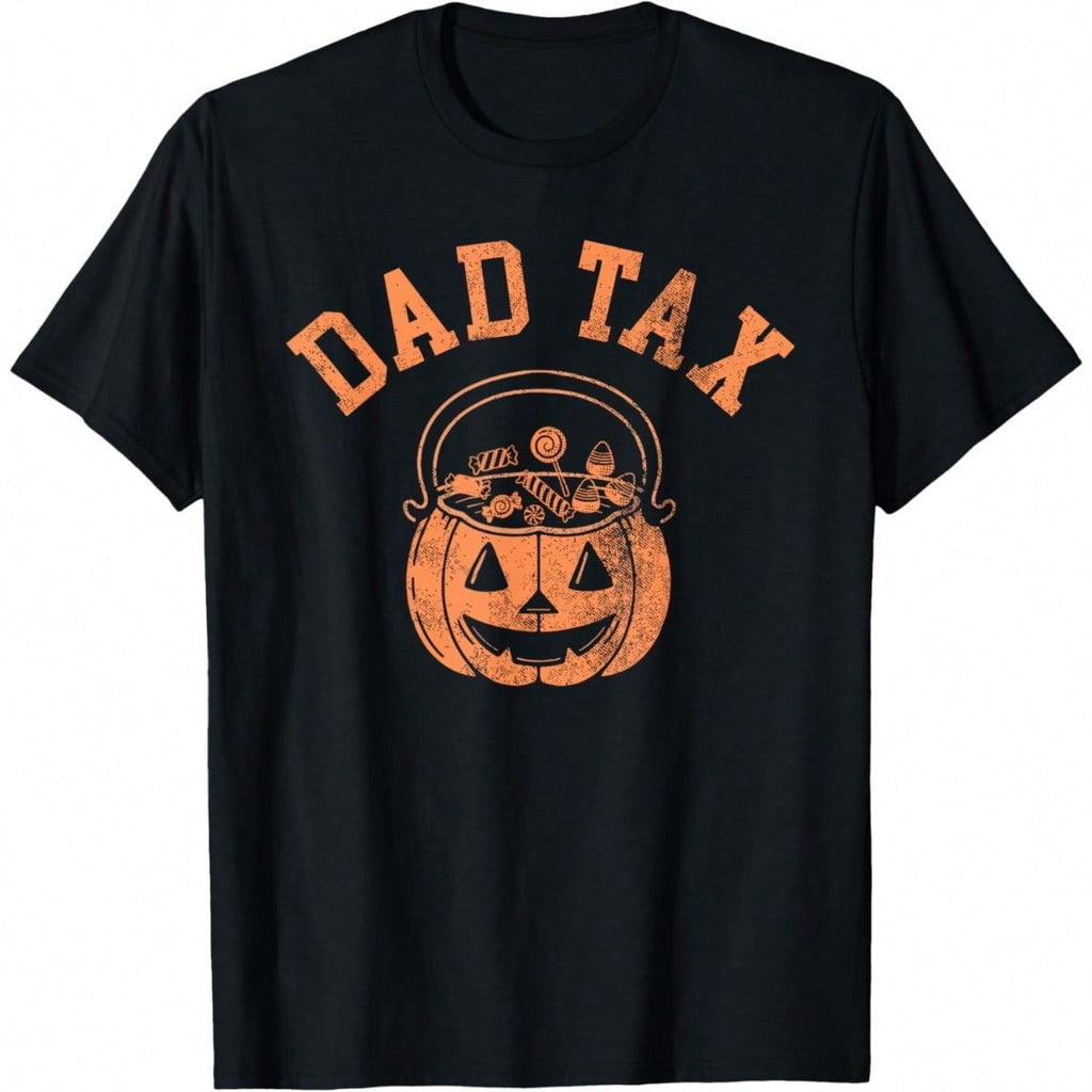 Dad Tax Unisex Tee, Halloween Jack‑o‑Lantern Candy Bucket Graphic Casual Short Sleeve T‑Shirt