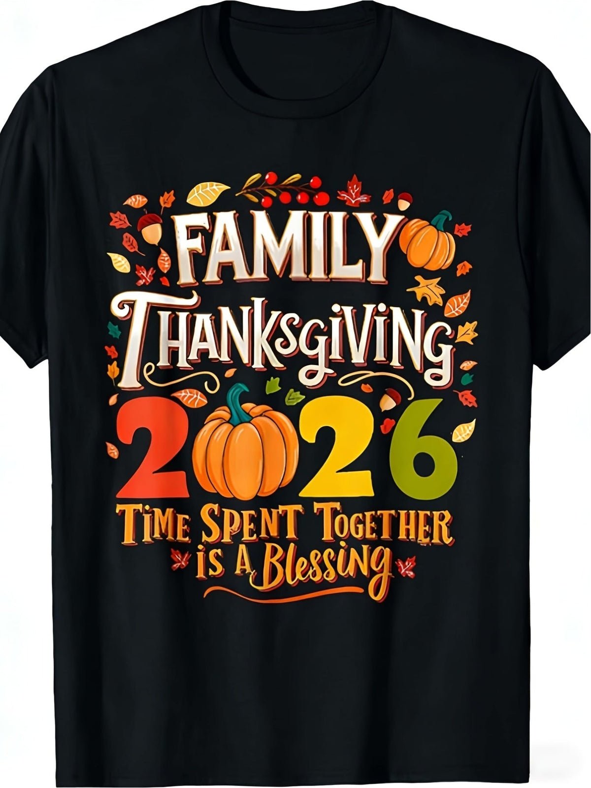 Women's Family Thanksgiving 2026 Graphic T-Shirt, Time Spent Together Is A Blessing Pumpkin Maple Leaf Short Sleeve Crew Neck Tee