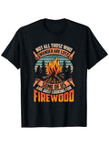 Funny "Not All Those Who Wander Are Lost" Camping T-Shirt with Campfire & Pine Tree Design Outdoor Tee Suitable All-Season Casual Wear - Funny Forestry TShirt