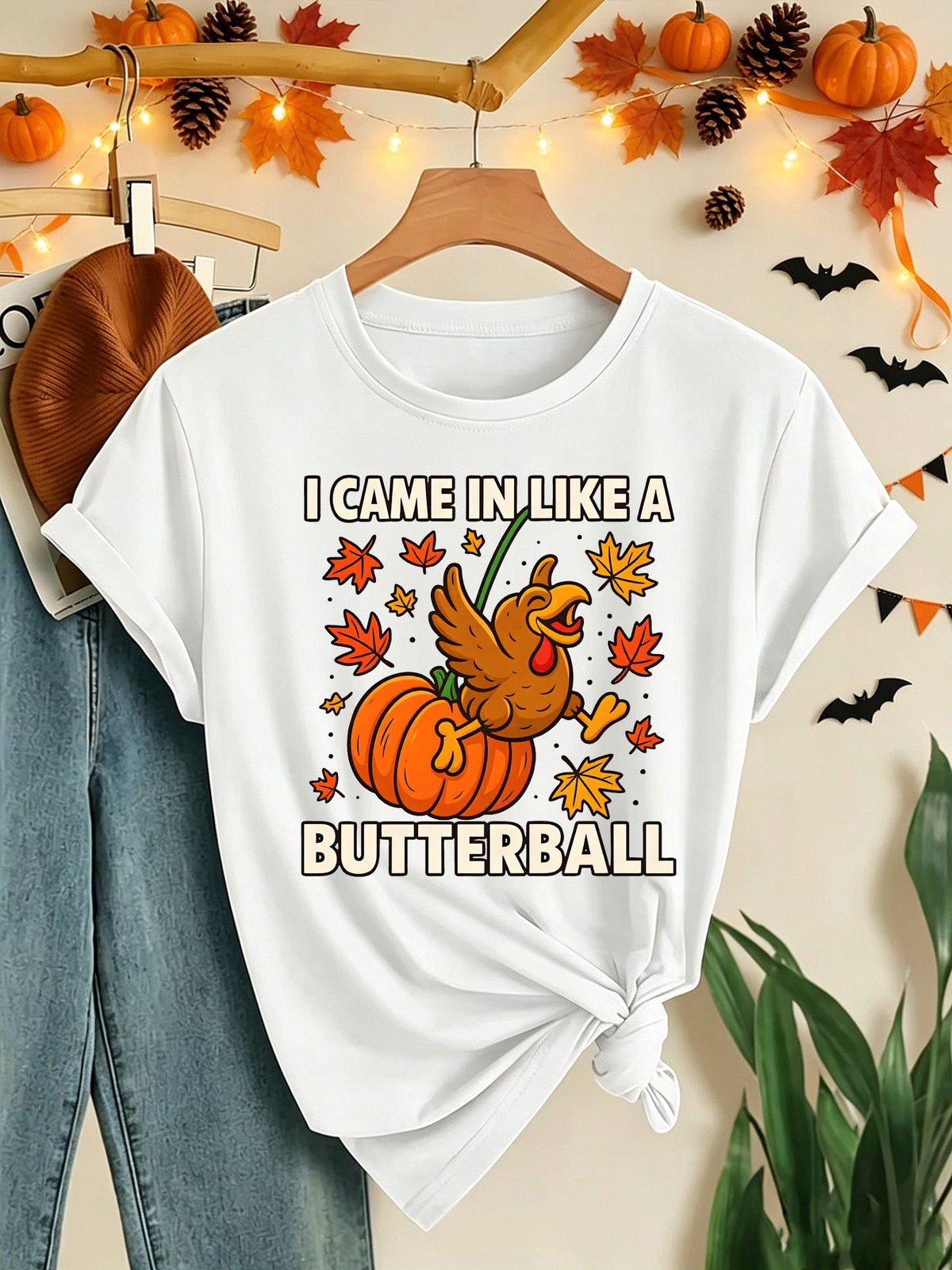 I Came In Like A Butterball Funny Thanksgiving Turkey Pumpkin T‑Shirt Women Fall Holiday Tee (2)