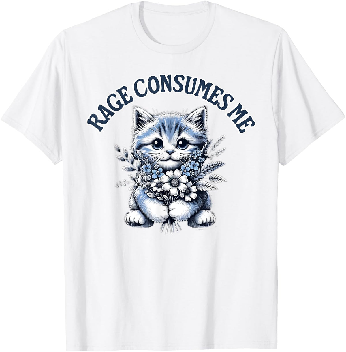 Funny Kitten Cat Meme Cute Cat Rage Consumes Me Unisex T-Shirt