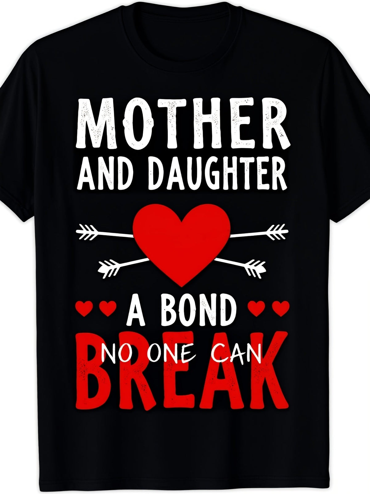 Features an Unbreakable Heart Print Symbolizing The Bond Between Mother And Daughter, Adorned with a Red And White Family Love Design.