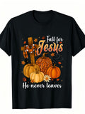 Fall For Jesus He Never Leaves Pumpkin Cross Autumn Graphic Casual Crewneck T‑Shirt Christian Faith Gift Top