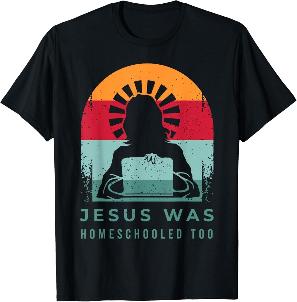 Christian Jesus Lover Homeschool Tshirt For Men ，Funny Christian Homeschool Graphic T‑Shirt, Men Clothing